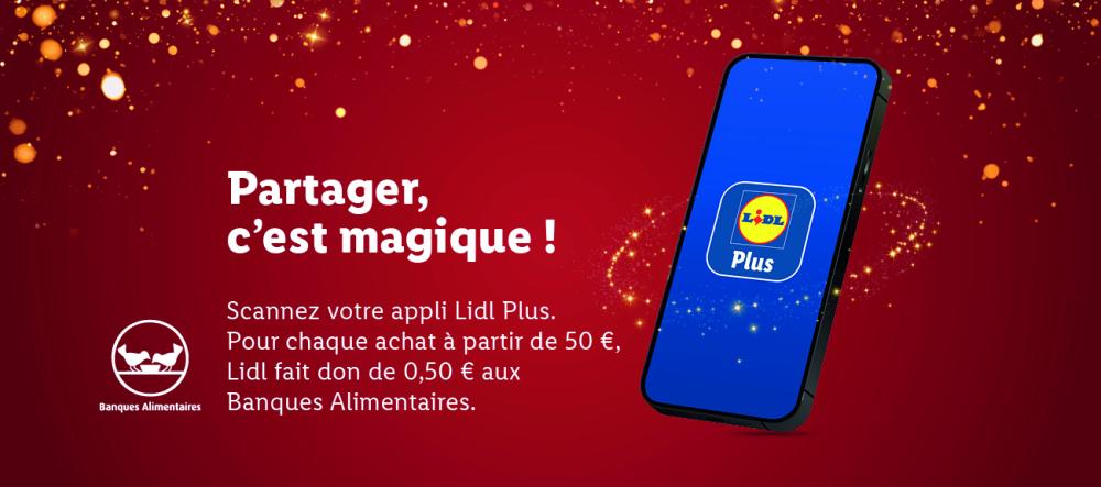 Lidl fête dix ans de partenariat avec les banques alimentaires avec une chaleureuse campagne de dons « Si vous scannez l’appli Lidl Plus, Lidl fait un don pour vous aux banques alimentaires »
